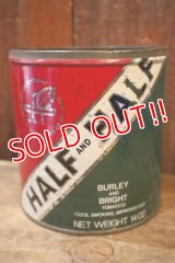 ct-250205-78 BURLEY AND BRIGHT TOBACCO 1960's〜 HALF AND HALF CAN
