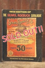 dp-250404-04 THE SEARS, ROEBUCK / 1902 EDITION Catalogue (1969年製)