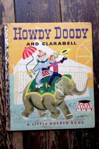 ct-250618-07 HOWDY DOODY AND CLARABELL 1951 A LITTLE GOLDEN BOOK