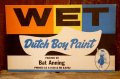dp-250802-35 Dutch Boy Paint 1950's "WET" Paper Sign (C)