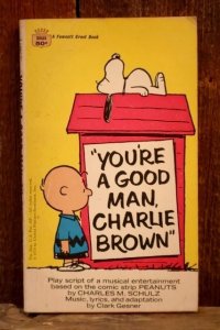 ct-220801-48 PEANUTS / 1970's Musical Book  "YOU'RE A GOOD MAN, CHARLIE BROWN"