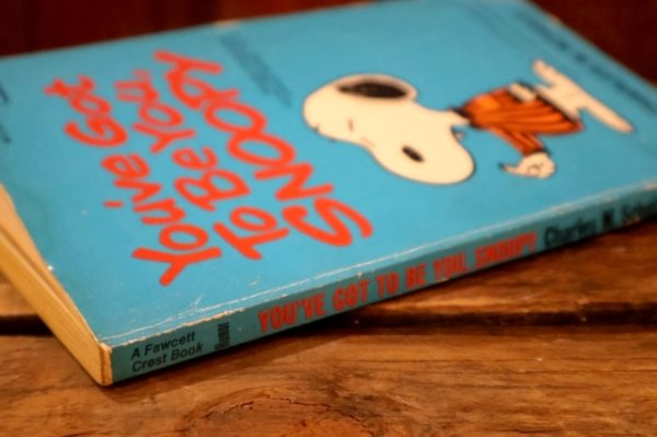 画像7: ct-220801-48 PEANUTS / 1970's Comic "You've Got To Be You, SNOOPY"