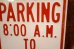 画像3: dp-260204-08 NO PARKING 8 A.M. TO 4 P.M. STEEL EMBOSSED STREET ROAD SIGN (3)