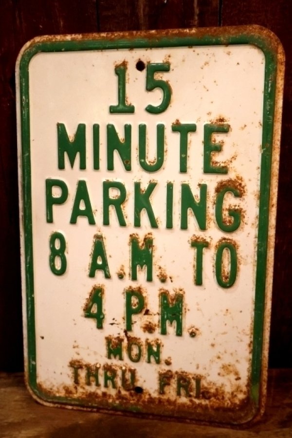画像1: dp-260204-08 15 MINUTE PARKING STEEL EMBOSSED STREET ROAD SIGN