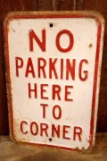 dp-260204-08 NO PARKING HERE TO CORNER STEEL EMBOSSED STREET ROAD SIGN
