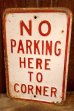 画像1: dp-260204-08 NO PARKING HERE TO CORNER STEEL EMBOSSED STREET ROAD SIGN (1)