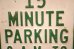 画像3: dp-260204-08 15 MINUTE PARKING STEEL EMBOSSED STREET ROAD SIGN (3)