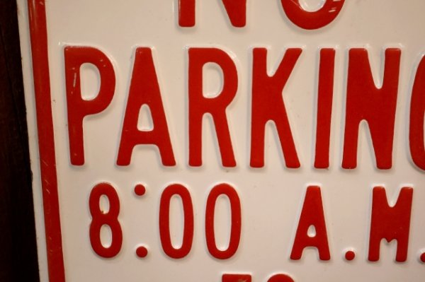 画像3: dp-260204-08 NO PARKING 8 A.M. TO 4 P.M. STEEL EMBOSSED STREET ROAD SIGN
