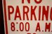 画像3: dp-260204-08 NO PARKING 8 A.M. TO 4 P.M. STEEL EMBOSSED STREET ROAD SIGN (3)