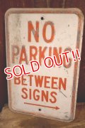 dp-260204-08 NO PARKING BETWEEN SIGNS → STEEL EMBOSSED STREET ROAD SIGN