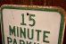 画像2: dp-260204-08 15 MINUTE PARKING STEEL EMBOSSED STREET ROAD SIGN (2)