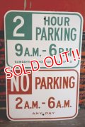 dp-260801-23 1970's〜Road Sign "2 HOUR PARKING・NO PARKING" 