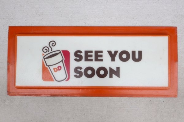画像1: dp-260901-20 DUNKIN' DONUTS 2010's〜 Drive-Thru Sign "SEE YOU SOON"