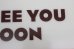 画像3: dp-260901-20 DUNKIN' DONUTS 2010's〜 Drive-Thru Sign "SEE YOU SOON" (3)