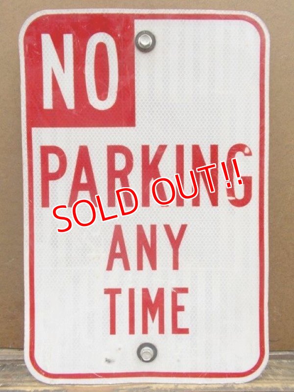 画像1: dp-130611-03 Road sign "No Parking Any Time"