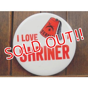 画像: dp-170810-02 I LOVE A SHRINER Pinback