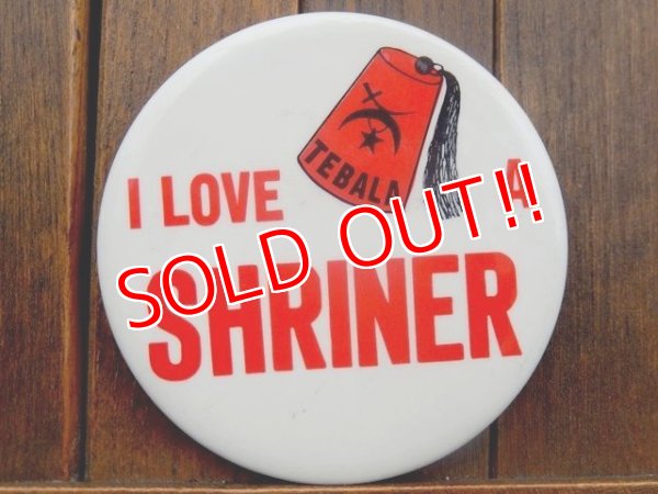 画像1: dp-170810-02 I LOVE A SHRINER Pinback