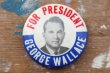 画像1: pb-160901-145 George Wallace For President / Vintage Pinback