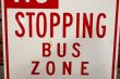 画像3: dp-191001-21 Road Sign "NO STOPPING BUS ZONE"