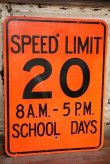 画像1: dp-191101-37 Road Sign "SPEED LIMIT 20 8 A.M.-5 P.M. SCHOOL DAYS "