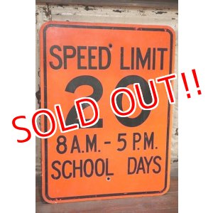 画像: dp-191101-37 Road Sign "SPEED LIMIT 20 8 A.M.-5 P.M. SCHOOL DAYS "