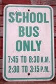 画像1: dp-200201-28 Road Sign "SCHOOL BUS ONLY "
