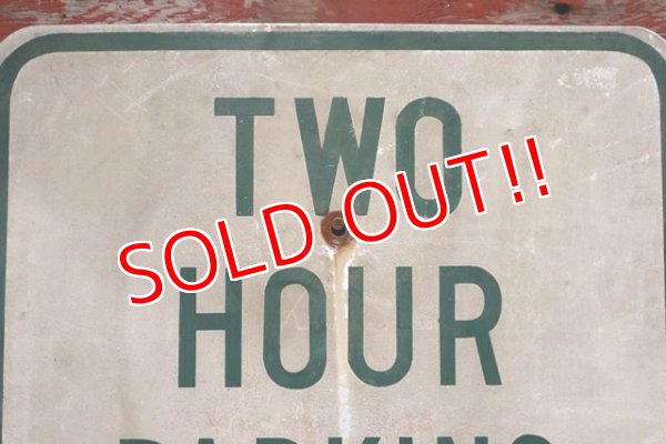 画像2: dp-200403-06 Road Sign "TWO HOUR PARKING"