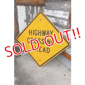 画像: dp-210401-69 Road Sign "HIGWAY CROSSING AHEAD" 