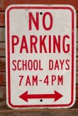 画像1: dp-210501-65 Road Sign / NO PARKING SCHOOL DAYS