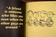 画像4: ct-210501-103 PEANUTS / 1971 "I NEED ALL THE FRIENDS I CAN GET" Book