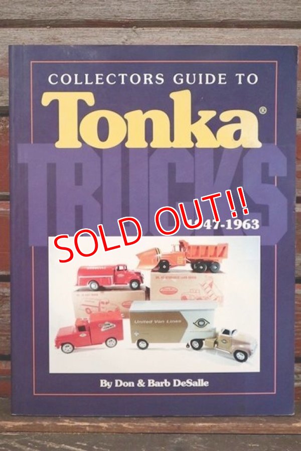 画像1: dp-210701-02 Collecors Guide to Tonka Trucks 1947-1963 / 1994 Book
