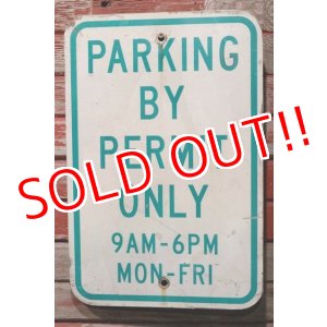 画像: dp-210801-34 Road Sign / PARKING BY PERMIT ONLY