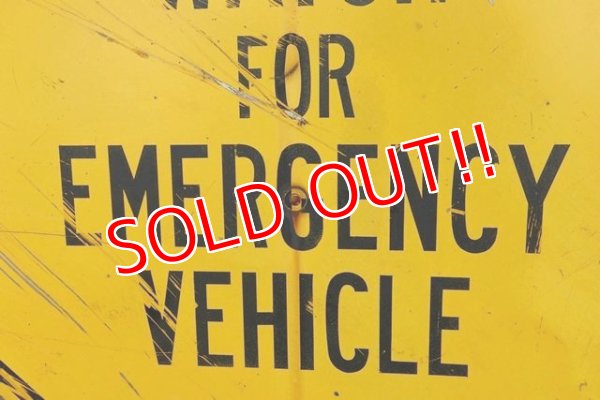 画像3: dp-210801-34 Road Sign / WATCH FOR EMERGENCY VEHICLE