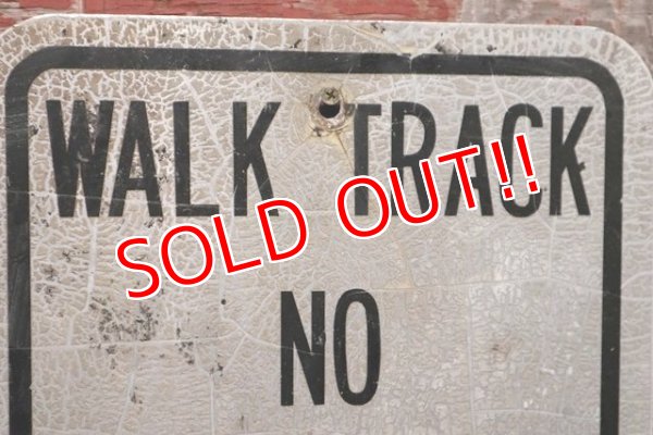 画像2: dp-210801-34 Road Sign / WALK TRACK  NO MOTORIZED VEHICES ALLOWED