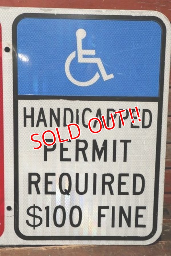 画像2: dp-211110-59 Road Sign "No Parking Any Time・Handicapped Permit Required ＄100 Fine"