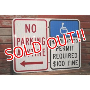 画像: dp-211110-59 Road Sign "No Parking Any Time・Handicapped Permit Required ＄100 Fine"
