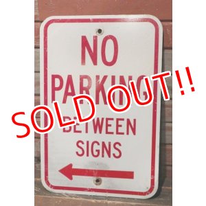 画像: dp-211201-21 Road Sign "NO PARKING BETWEEN SIGNS←"
