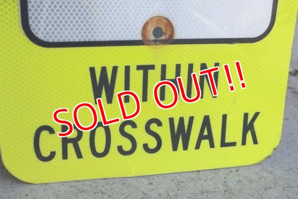 画像4: dp-211201-21 Road Sign "STATE LAW YIELD WITHIN CROSS WALK"