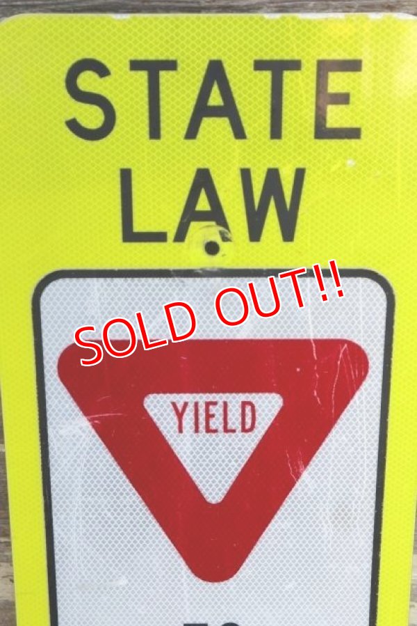 画像2: dp-211201-21 Road Sign "STATE LAW YIELD WITHIN CROSS WALK"