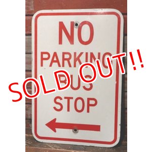 画像: dp-211201-21 Road Sign "NO PARKING BUS STOP←"