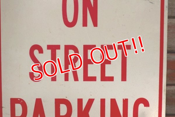 画像3: dp-220401-03 Road Sign "NO ON STREET PARKING"