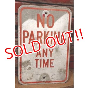 画像: dp-221001-01 Road Sign "NO PARKING ANY TIME"