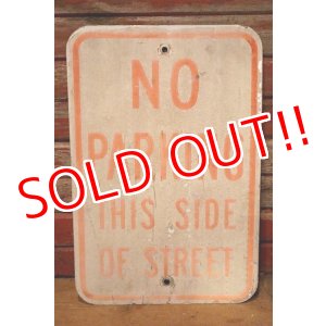 画像: dp-230901-109 Road Sign / NO PARKING THIS SIDE OF STREET