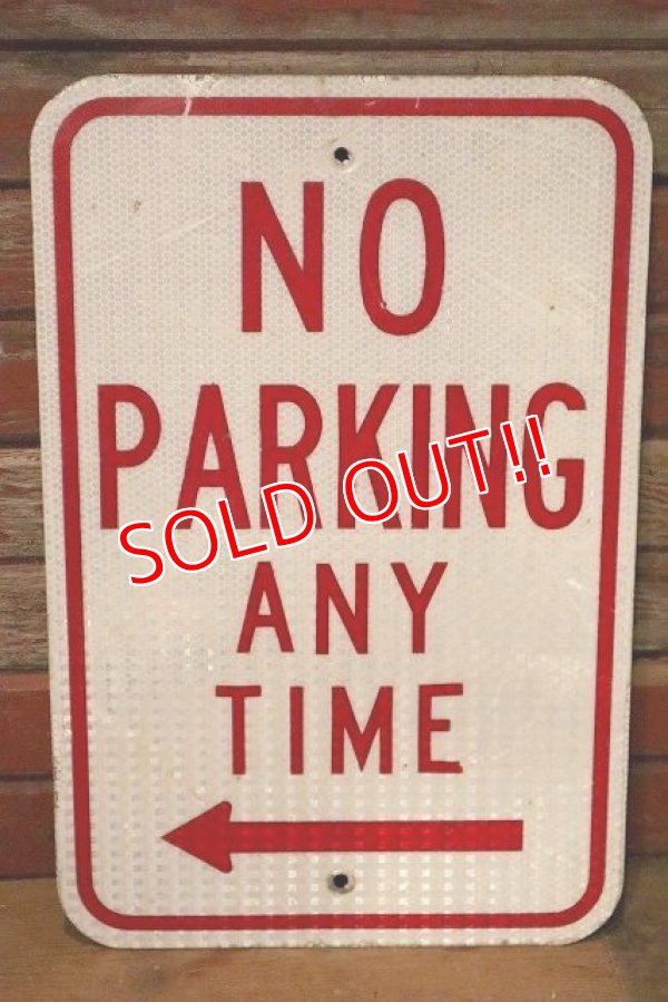 画像1: dp-230901-109 Road Sign / NO PARKING ANY TIME ⇐