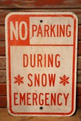 画像: dp-230901-109 Road Sign / NO PARKING DURING SNOW EMERGENCY