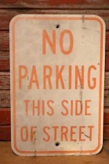 画像: dp-230901-109 Road Sign / NO PARKING THIS SIDE OF STREET