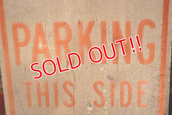 画像3: dp-230901-109 Road Sign / NO PARKING THIS SIDE OF STREET