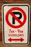 画像1: dp-230901-109 Road Sign / NO PARKING SCHOOL DAYS