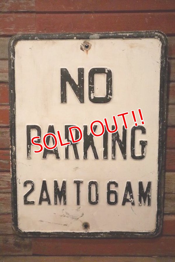 画像1: dp-230901-138 Road Sign / NO PARKING 2 AM TO 6 AM