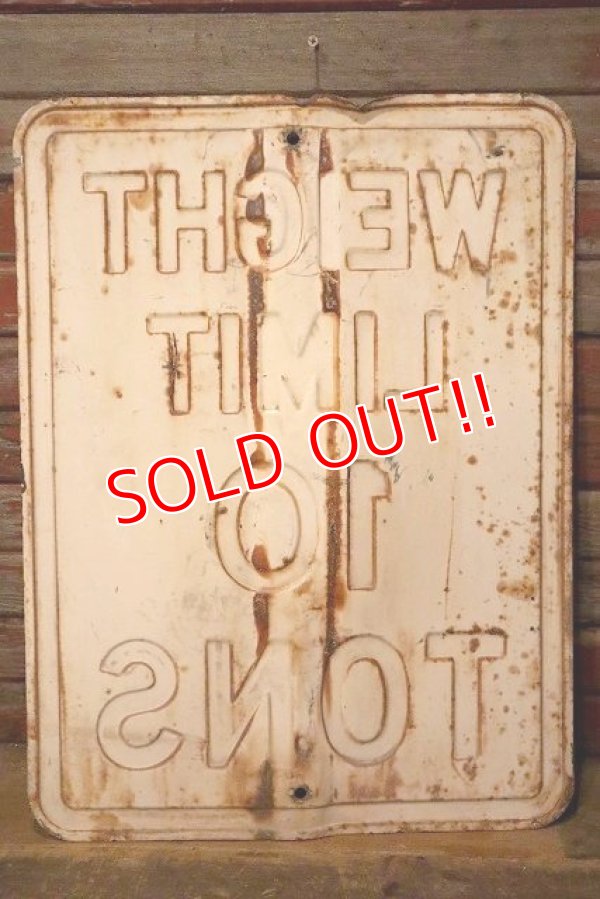 画像6: dp-230901-139 Road Sign / WEIGHT LIMIT 10 TONS